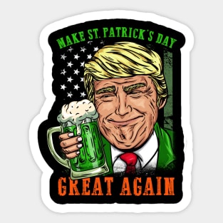 Make St. Patrick's Day Great Again I Ireland Leprechaun product Sticker